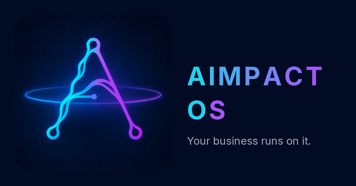 AImpact OS: your business runs on it
